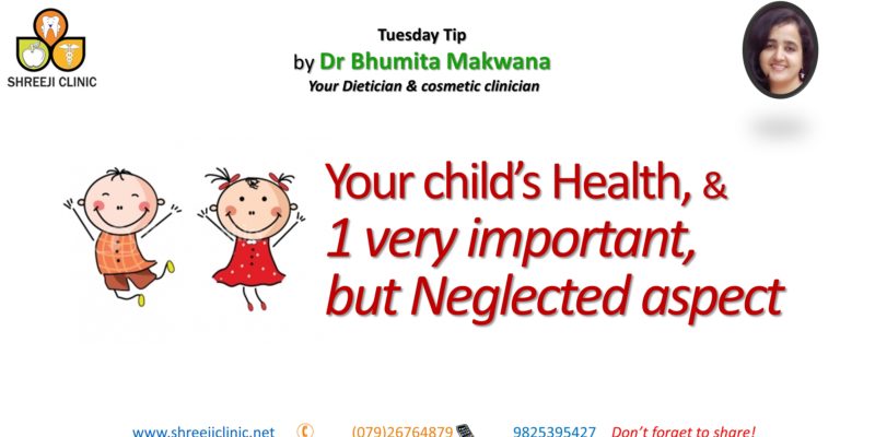 Your Child’s Health & 1 Very Important, But Neglected Aspect