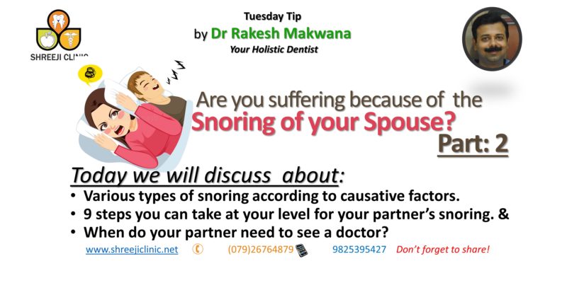 Are You Suffering Because Of Your Spouse’s Snoring? Part-2