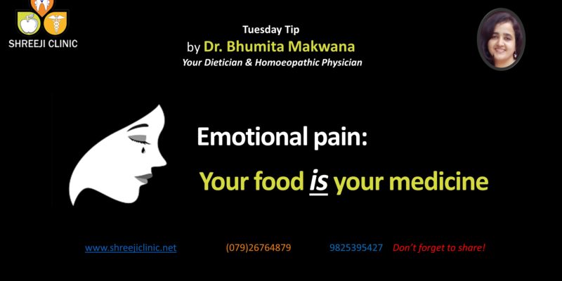 Emotional Pain, Your Food Is Your Medicine.