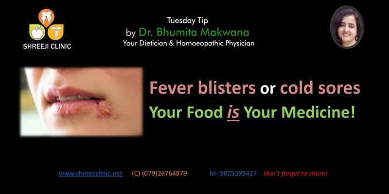 Fever Blister Or Cold Sore-  Your Food Is Your Medicine